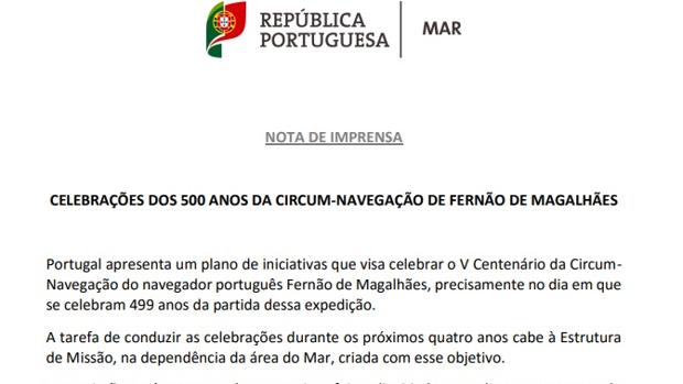 Oficialmente, para Portugal la «circunnavegación» es «de» Fernando de Magallanes, cuando ni la pensó ni la llevó a cabo